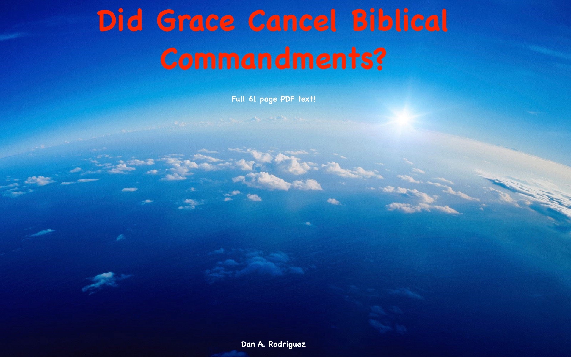did_grace_cancel_biblical_cimmandments-_full_61_page_PDF_text.jpg
